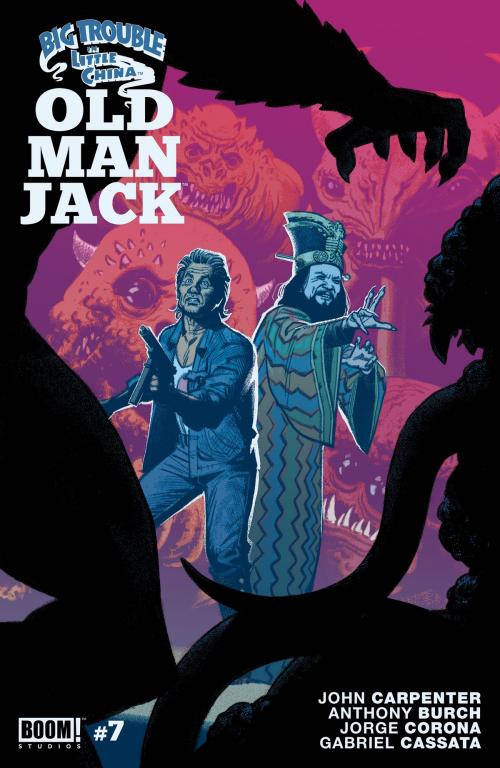 Cover of the book Big Trouble in Little China: Old Man Jack #7 by John Carpenter, Anthony Burch, Gabriel Cassata, BOOM! Studios