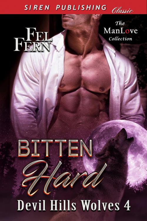 Cover of the book Bitten Hard by Fel Fern, Siren-BookStrand