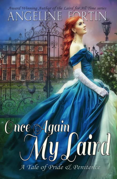 Cover of the book Once Again, My Laird by Angeline Fortin, My Personal Bubble LLC