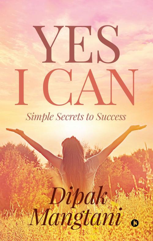 Cover of the book Yes I Can by Dipak Mangtani, Notion Press