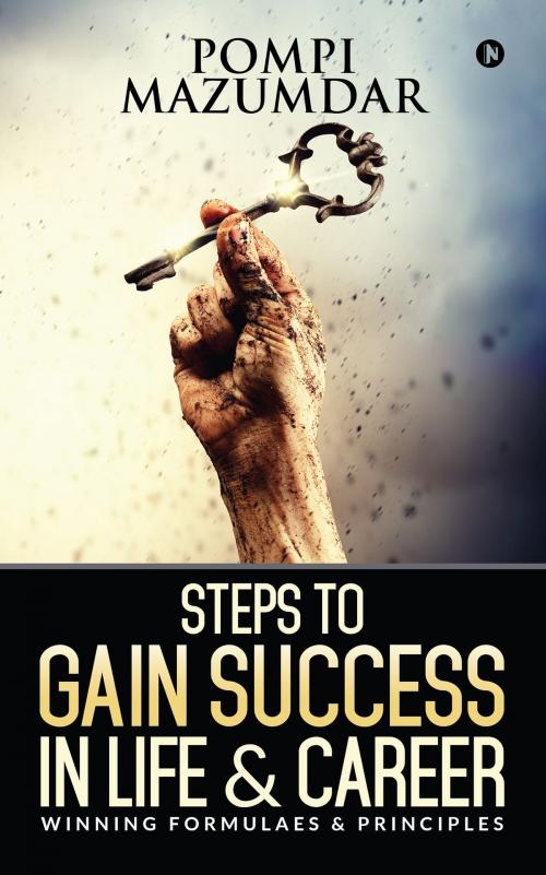 Cover of the book Steps To Gain Success In Life & Career by Pompi Mazumdar, Notion Press