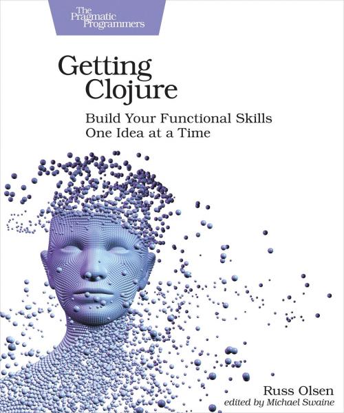 Cover of the book Getting Clojure by Russ Olsen, Pragmatic Bookshelf