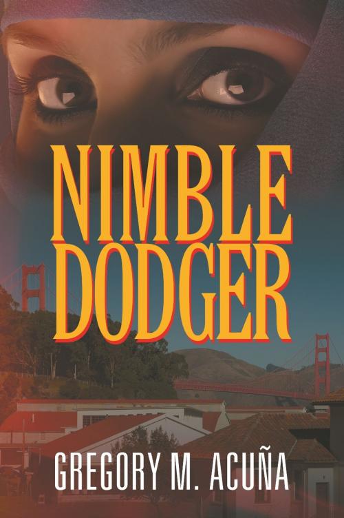 Cover of the book Nimble Dodger by Gregory M. Acuña, Strategic Book Publishing & Rights Co.