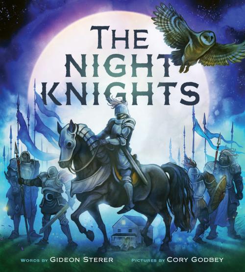 Cover of the book The Night Knights by Gideon Sterer, ABRAMS