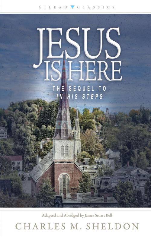 Cover of the book Jesus Is Here by Charles Sheldon, Kregel Publications