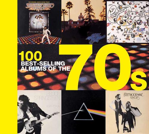 Cover of the book 100 Best-selling Albums of the 70s by Hamish Champ, Thunder Bay Press