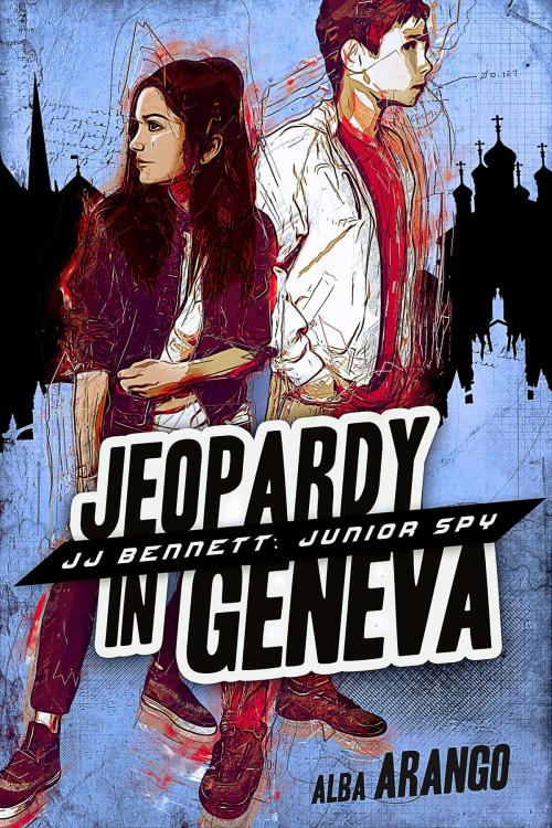 Cover of the book Jeopardy in Geneva by Alba Arango, Sapphire Books