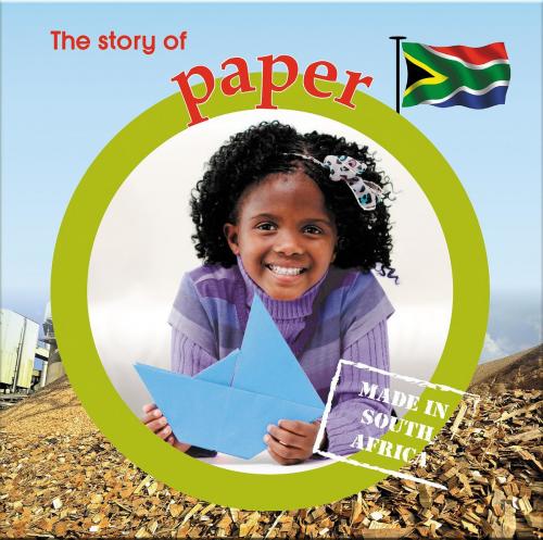 Cover of the book The story of paper by Lynn Barnes, Awareness Publishing