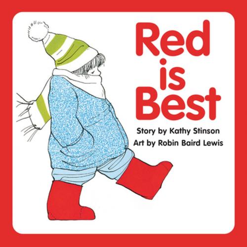 Cover of the book Red is Best by Kathy Stinson, Annick Press
