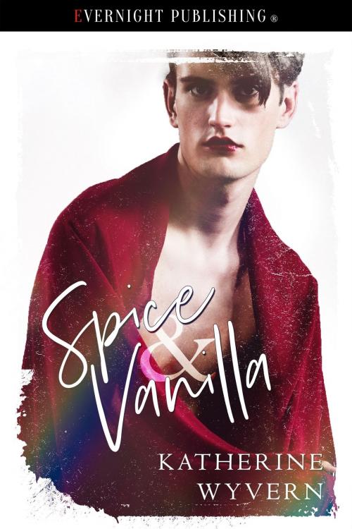 Cover of the book Spice & Vanilla by Katherine Wyvern, Evernight Publishing
