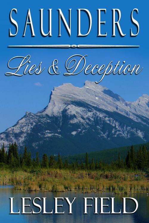 Cover of the book Saunders: Lies and Deception by Lesley Field, MuseItUp Publishing