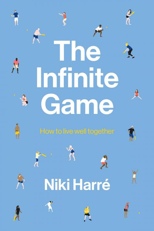 Cover of the book The Infinite Game by Niki Harré, Auckland University Press