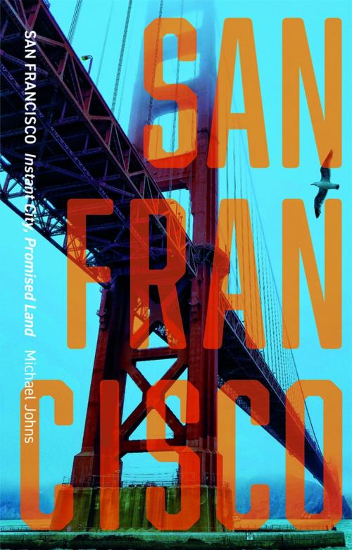 Cover of the book San Francisco by Michael Johns, Reaktion Books