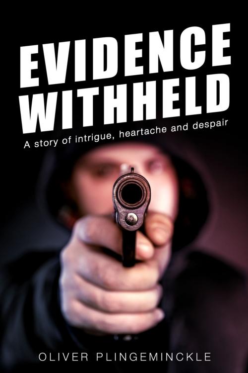 Cover of the book Evidence Withheld by Oliver Plingeminckle, Andrews UK