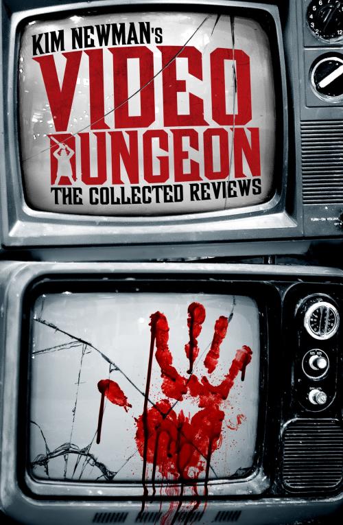 Cover of the book Kim Newman's Video Dungeon by Kim Newman, Titan