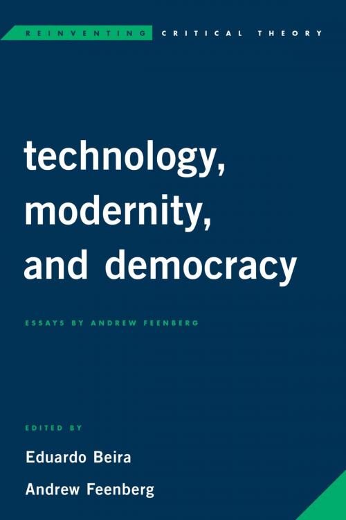 Cover of the book Technology, Modernity, and Democracy by , Rowman & Littlefield International