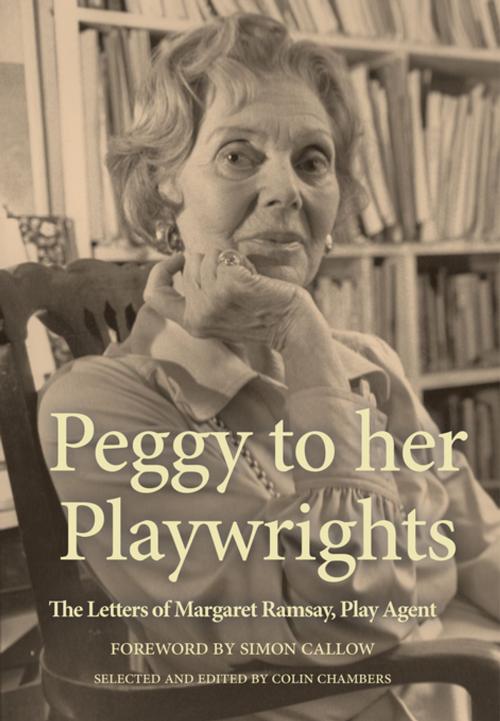 Cover of the book Peggy to her Playwrights by Colin Chambers, Peggy Ramsay, Oberon Books