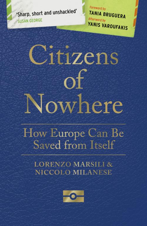 Cover of the book Citizens of Nowhere by Lorenzo Marsili, Niccolò Milanese, Yanis Varoufakis, Zed Books