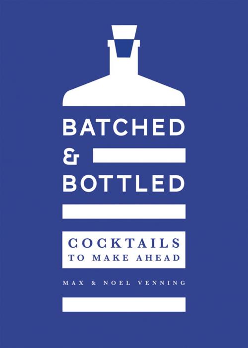 Cover of the book Batched & Bottled by Max Venning, Quadrille Publishing Ltd