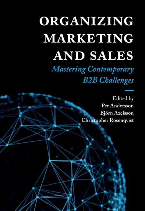 Cover of the book Organizing Marketing and Sales by , Emerald Publishing Limited