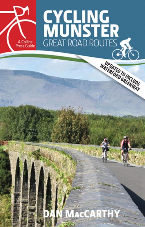 Cover of the book Cycling Munster by Dan MacCarthy, Gill Books