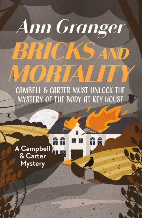 Cover of the book Bricks and Mortality by Ann Granger, Canelo