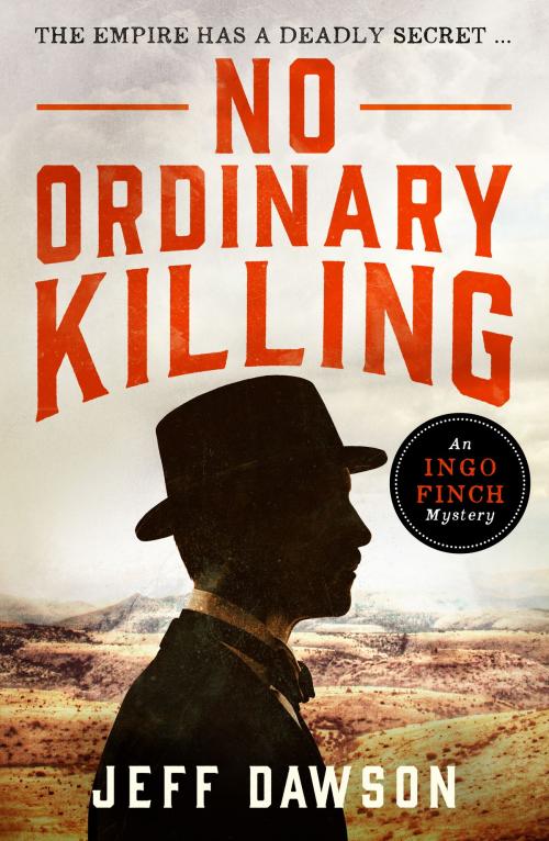 Cover of the book No Ordinary Killing by Jeff Dawson, Canelo