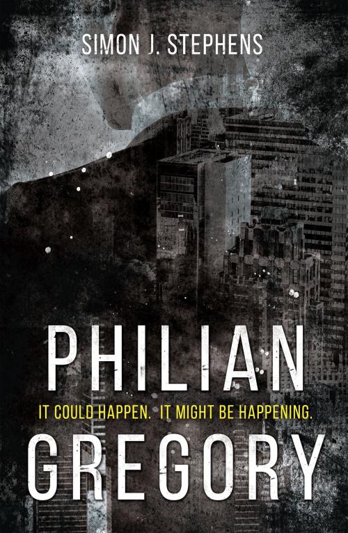 Cover of the book Philian Gregory by Simon J. Stephens, Troubador Publishing Ltd