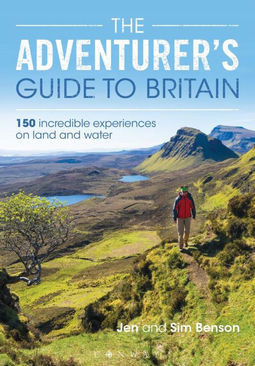 Cover of the book The Adventurer's Guide to Britain by Jen Benson, Sim Benson, Bloomsbury Publishing