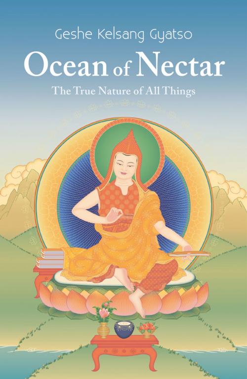 Cover of the book Ocean of Nectar by Venerable Geshe Kelsang Rinpoche Gyatso, Tharpa Publications