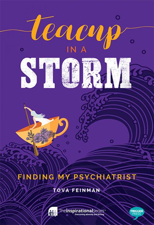 Cover of the book Teacup in a Storm by Tova Feinman, Trigger