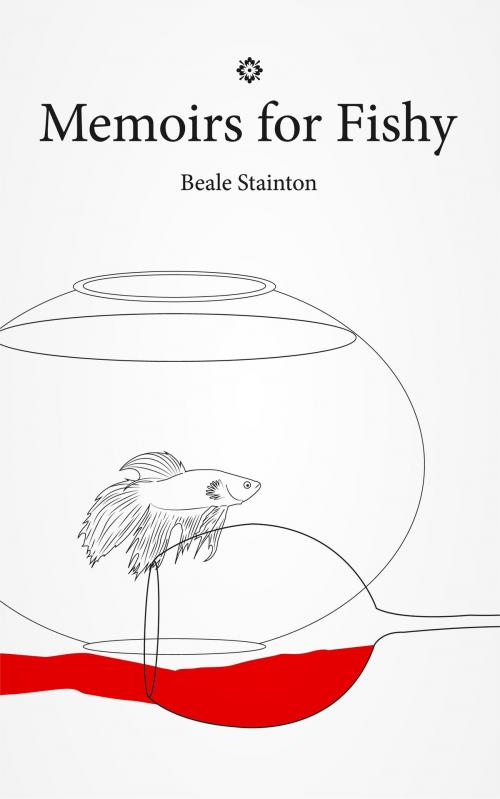 Cover of the book Memoirs for Fishy by Beale Stainton, MoshPit Publishing