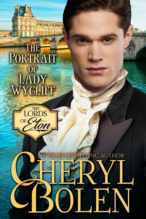 Cover of the book The Portrait of Lady Wycliff by Cheryl Bolen, Harper & Appleton