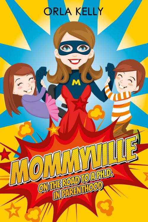 Cover of the book Mommyville by Orla Kelly, Prodigy Gold Books