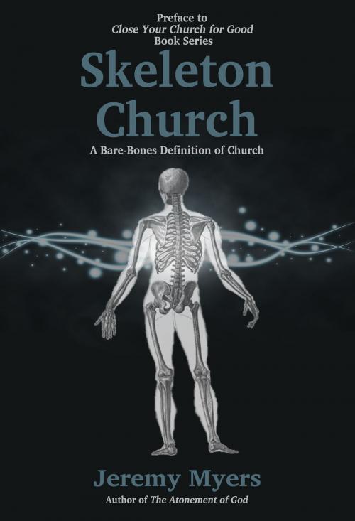 Cover of the book Skeleton Church by Jeremy Myers, Redeeming Press