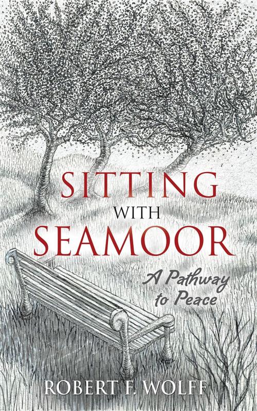 Cover of the book Sitting With Seamoor by Robert  F. Wolff, Robert Wolff, Drawbaugh Publishing Group