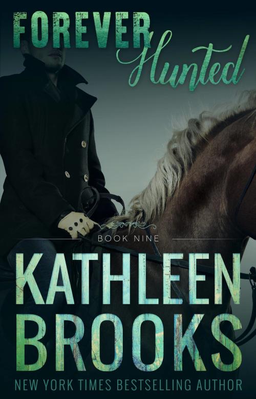 Cover of the book Forever Hunted by Kathleen Brooks, Laurens Publishing