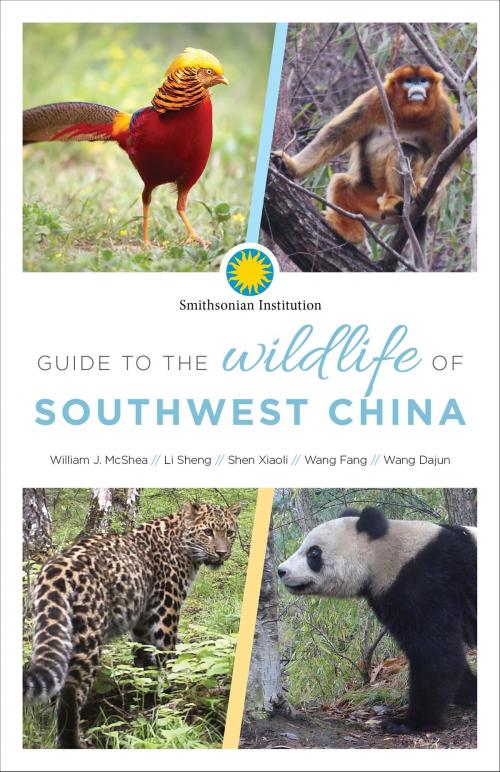 Cover of the book Guide to the Wildlife of Southwest China by William McShea, Smithsonian