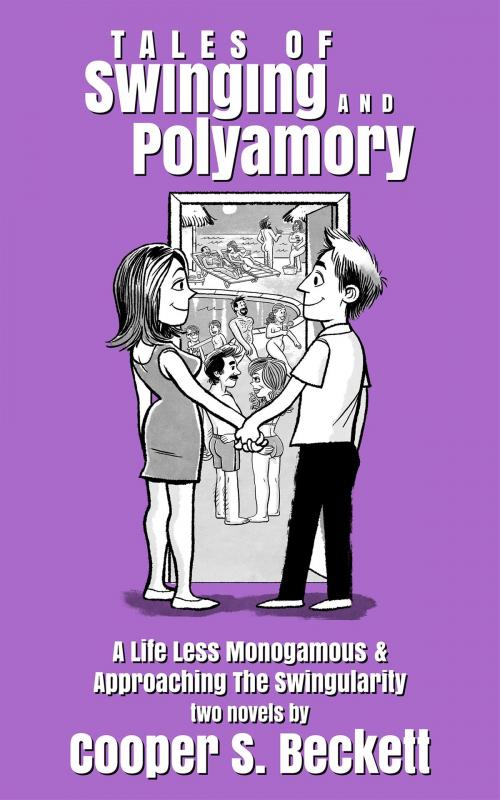 Cover of the book Tales of Swinging and Polyamory by Cooper S. Beckett, Hump & Circumstance Press