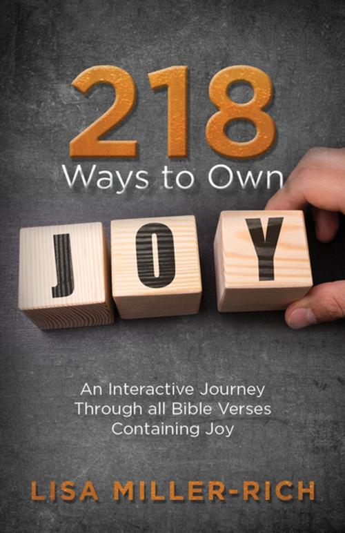 Cover of the book 218 Ways to Own Joy by Lisa Miller-Rich, Clovercroft Publishing