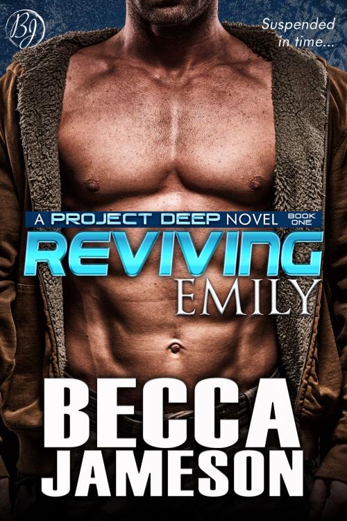 Cover of the book Reviving Emily by Becca Jameson, Becca Jameson Publishing