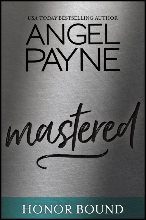Cover of the book Mastered by Angel Payne, Waterhouse Press