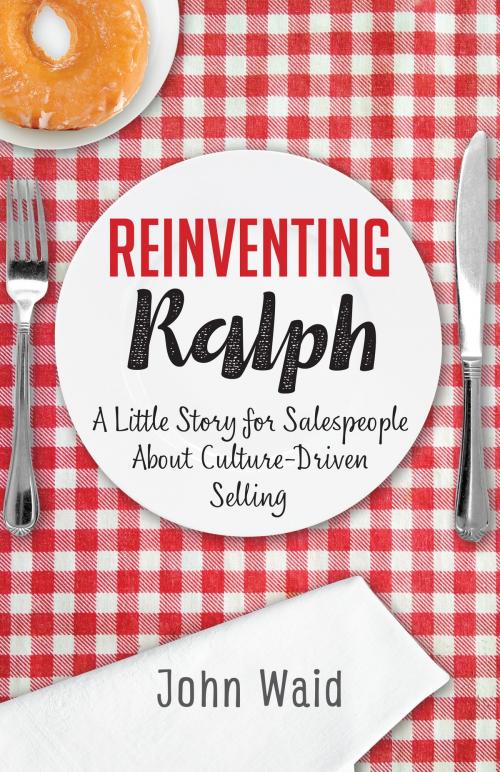 Cover of the book Reinventing Ralph by John Waid, Indie Books International