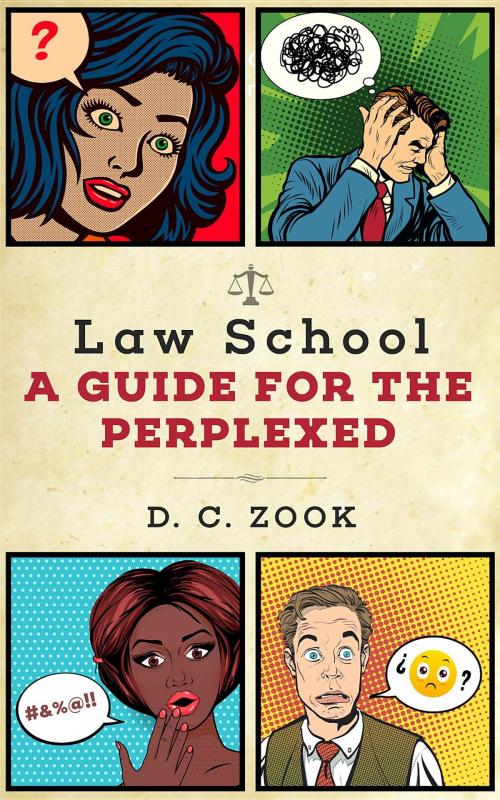 Cover of the book Law School by D. C. Zook, Shantiwala Books