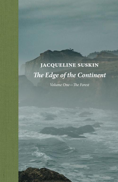 Cover of the book The Edge of the Continent: The Forest by Jacqueline Suskin, Rare Bird Books
