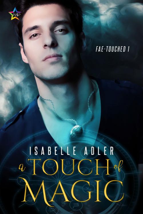 Cover of the book A Touch of Magic by Isabelle Adler, Nine Star Press