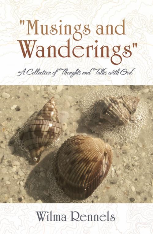 Cover of the book "Musings and Wanderings" by Wilma Rennels, WestBow Press