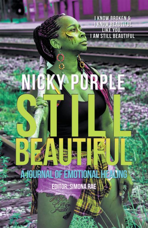 Cover of the book Still Beautiful by Nicky Purple, Balboa Press