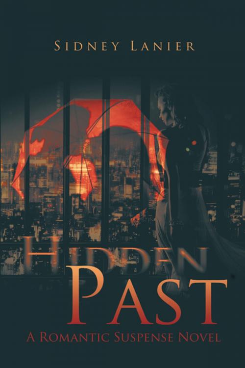 Cover of the book Hidden Past by Sidney Lanier, Xlibris US
