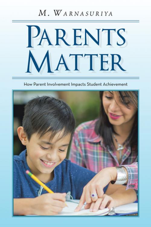 Cover of the book Parents Matter by M. Warnasuriya, Xlibris US